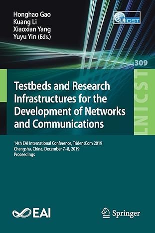 testbeds and research infrastructures for the development of networks and communications 1 eai international