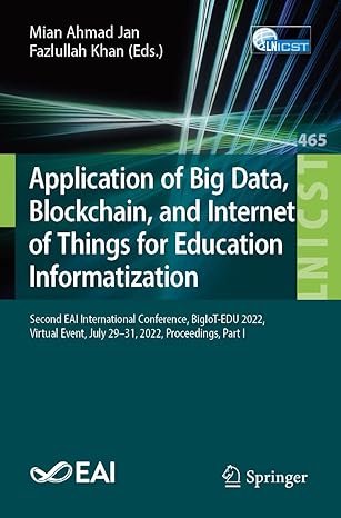 application of big data blockchain and internet of things for education informatization second eai