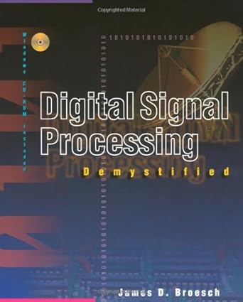 digital signal processing demystified 1st edition james d. broesch 1878707167, 978-1878707161