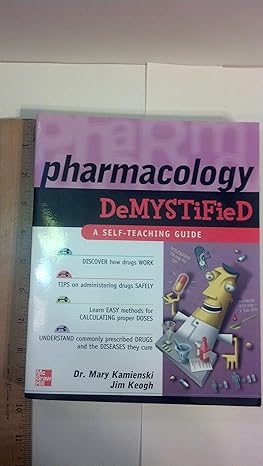 pharmacology demystified 1st edition mary kamienski ,jim keogh 0071462082, 978-0071462082