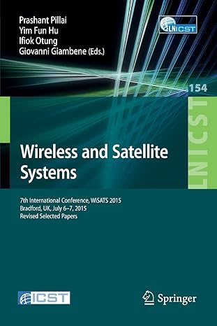 wireless and satellite systems 7th international conference wisats 2015 bradford uk july 6 7 2015 1st edition