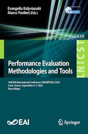 performance evaluation methodologies and tools th eai international conference valuetools 2023 crete greece