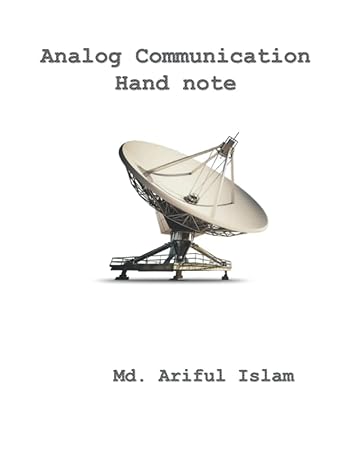 analog communication hand note telecommunication engineering topics 1st edition md. ariful islam