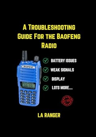 a troubleshooting guide for the baofeng radio tips and tricks on how to fix common issues with your radio 1st