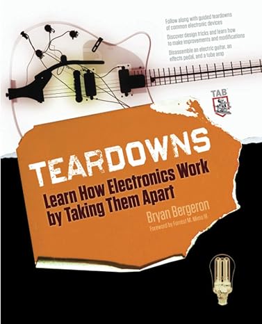 teardowns learn how electronics work by taking them apart 1st edition bryan bergeron 0071713344,