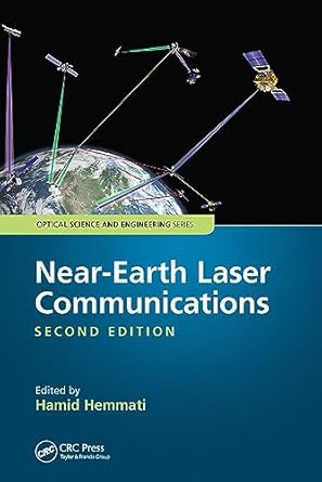 near earth laser communications 2nd edition hamid hemmati 1032652543, 978-1032652542