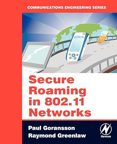 secure roaming in 802 11 networks 1st edition paul goransson ,raymond greenlaw 0750682116, 978-0750682114