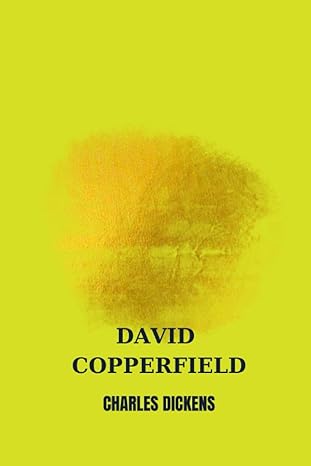 david copperfield by charles dickens 1st edition charles dickens 979-8853778504