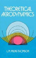 theoretical aerodynamics by l m milne thomson dover publications 2011 paperback 1st edition l m milne thomson