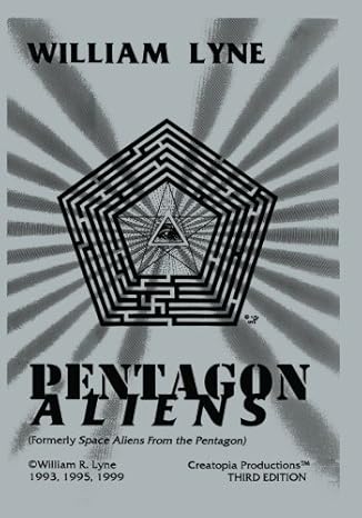 pentagon aliens 3rd edition william lyne 0963746774, 978-0963746771