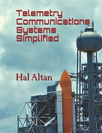 telemetry communications systems simplified 1st edition hal altan 1976975999, 978-1976975998