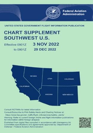 faa southwest u s chart supplement effective 3 nov 2022 to 29 dec 2022 united states government flight