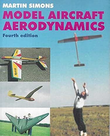 by martin simons model aircraft aerodynamics 1st edition martin simons b00htk6w5g