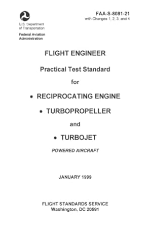 faa s 8081 21 flight engineer practical test standard for reciprocating engine turbopropeller and turbojet