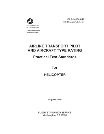 faa s 8081 20 airline transport pilot and aircraft type rating practical test standards for helicopter 1st