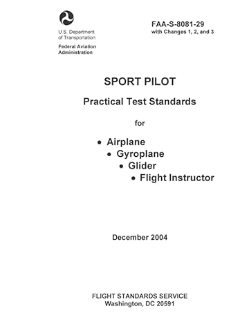 faa s 8081 29 sport pilot practical test standards for airplane gyroplane glider flight instructor 1st