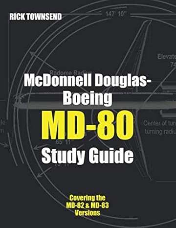 mcdonnell douglas boeing md 80 study guide 1st edition rick townsend 1946544280, 978-1946544285