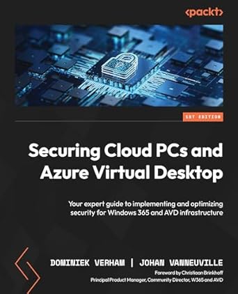 securing cloud pcs and azure virtual desktop your expert guide to implementing and optimizing security for