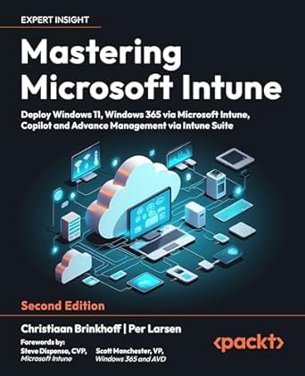 mastering microsoft intune deploy windows 11 windows 365 via microsoft intune copilot and advance management