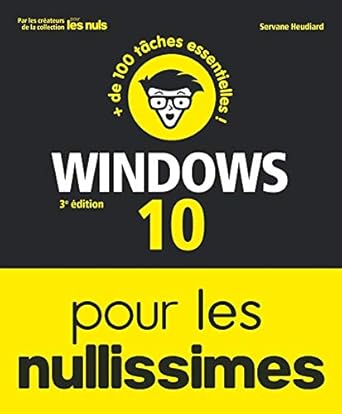 windows 10 pour les nullissimes 3e ed 1st edition servane heudiard b004mouqze, b0919vzrx4