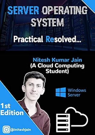 server operating system practical resolved 1st edition nitesh kumar jain b08dyzfzw7, b08dn24g5p