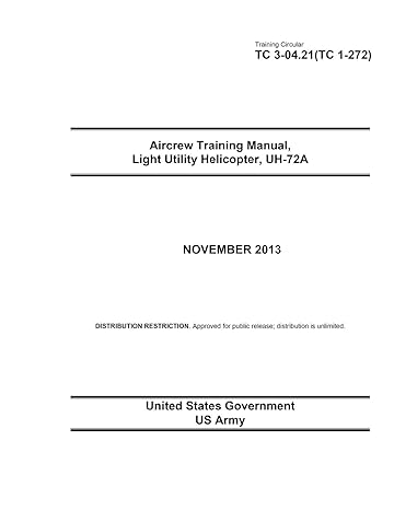 training circular tc 3 04 21 aircrew training manual light utility helicopter uh 72a november 2013 1st