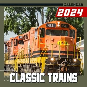 classic trains 2024 calendar 12 month vehicle calendar 2024 from january to december bonus 6 months 2025