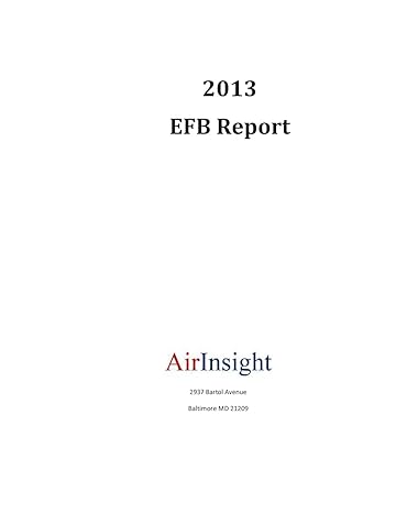 2013 efb report 1st edition dr addison m schonland 149496564x, 978-1494965648