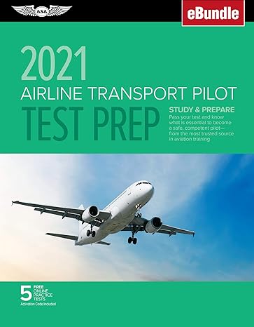 airline transport pilot test prep 2021 study and prepare pass your test and know what is essential to become