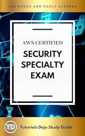 aws certified security specialty scs c02 exam study guide a concise collection of notes to help you pass your