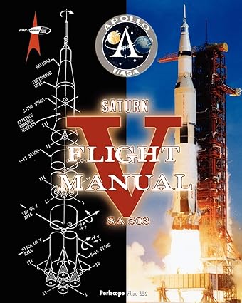 saturn v flight manual 1st edition nasa 1935700707, 978-1935700708