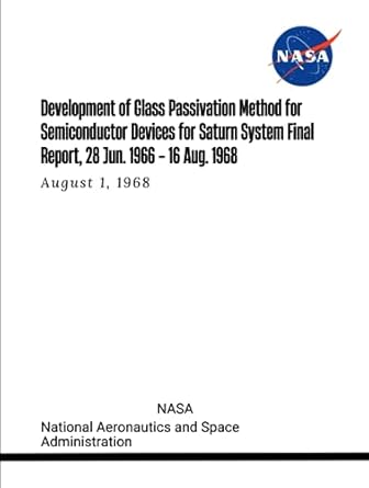 development of glass passivation method for semiconductor devices for saturn system final report 28 jun 1966