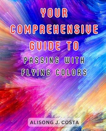 your comprehensive guide to passing with flying colors master the knowledge skills and regulations to become