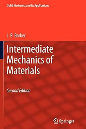 intermediate mechanics of materials 1st edition j r barber 9400734166, 978-9400734166