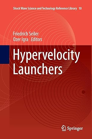 hypervelocity launchers 1st edition friedrich seiler ,ozer igra 3319798766, 978-3319798769