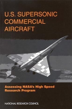 u s supersonic commercial aircraft assessing nasas high speed research program 1st edition national research