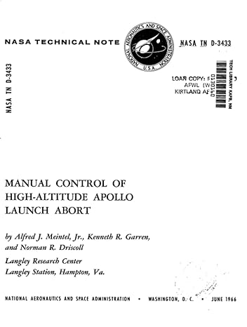 manual control of high altitude apollo launch abort june 1 1966 1st edition nasa ,national aeronautics and