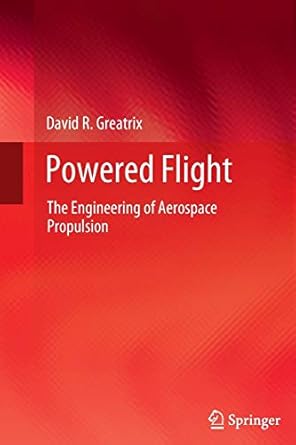 powered flight the engineering of aerospace propulsion 2012th edition david r greatrix 1447159470,