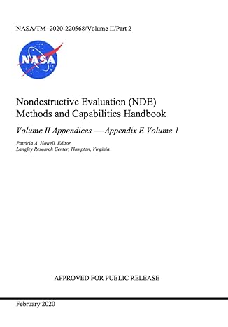 nondestructive evaluation methods and capabilities handbook volume ii appendices appendix e volume 1 1st