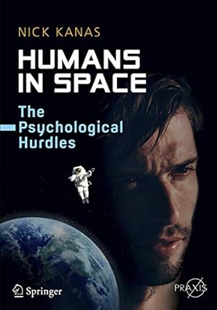 humans in space the psychological hurdles 2015th edition nick kanas 3319188682, 978-3319188683