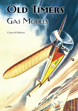 old timers gas models 1st edition cesare de robertis 979-8870101484