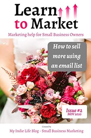 how to sell more using an email list learn to market issue #2 1st edition sara millis b08l4lxrqj,