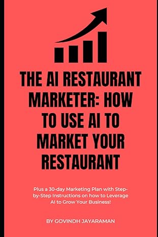 the ai restaurant marketer how to use ai to market your restaurant plus a sample 30 day ai powered marketing