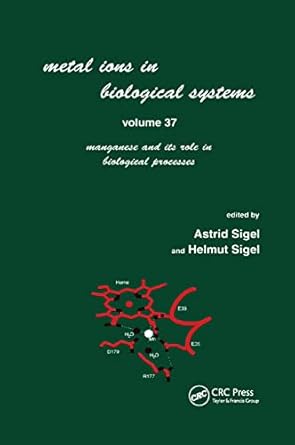 metal ions in biological systems volume 37 manganese and its role in biological processes 1st edition helmut