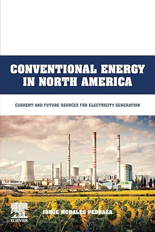 conventional energy in north america current and future sources for electricity generation 1st edition jorge