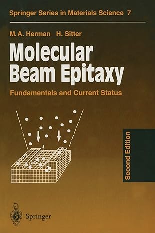 molecular beam epitaxy fundamentals and current status 1st edition marian a herman ,helmut sitter 3642800629,