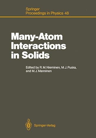 many atom interactions in solids proceedings of the international workshop pajulahti finland june 5 9 1989