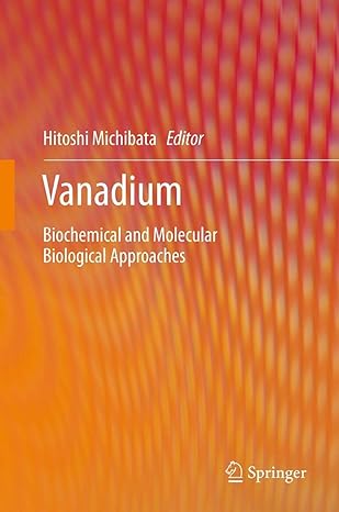 vanadium biochemical and molecular biological approaches 2012th edition hitoshi michibata 9400795688,