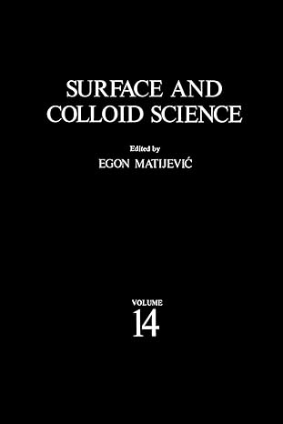 surface and colloid science 1987th edition egon matijevic ,r j good 1461290147, 978-1461290148