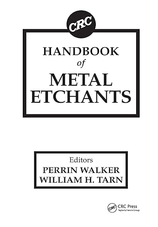 crc handbook of metal etchants 1st edition perrin walker ,william h tarn 0367403080, 978-0367403089